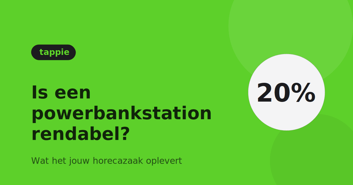 Is een powerbankstation rendabel voor je horecazaak